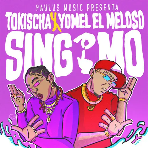 Tokischa  - SINGAMO (FT. PAULUS MUSIC, YOMEL EL MELOSO, LEO RD) - SINGLE