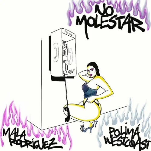 Mala Rodriguez - NO MOLESTAR - SINGLE
