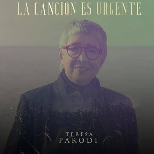 Teresa Parodi - LA CANCIN ES URGENTE - SINGLE