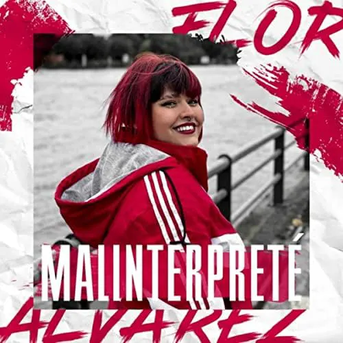 Flor lvarez - MALINTERPRET - SINGLE