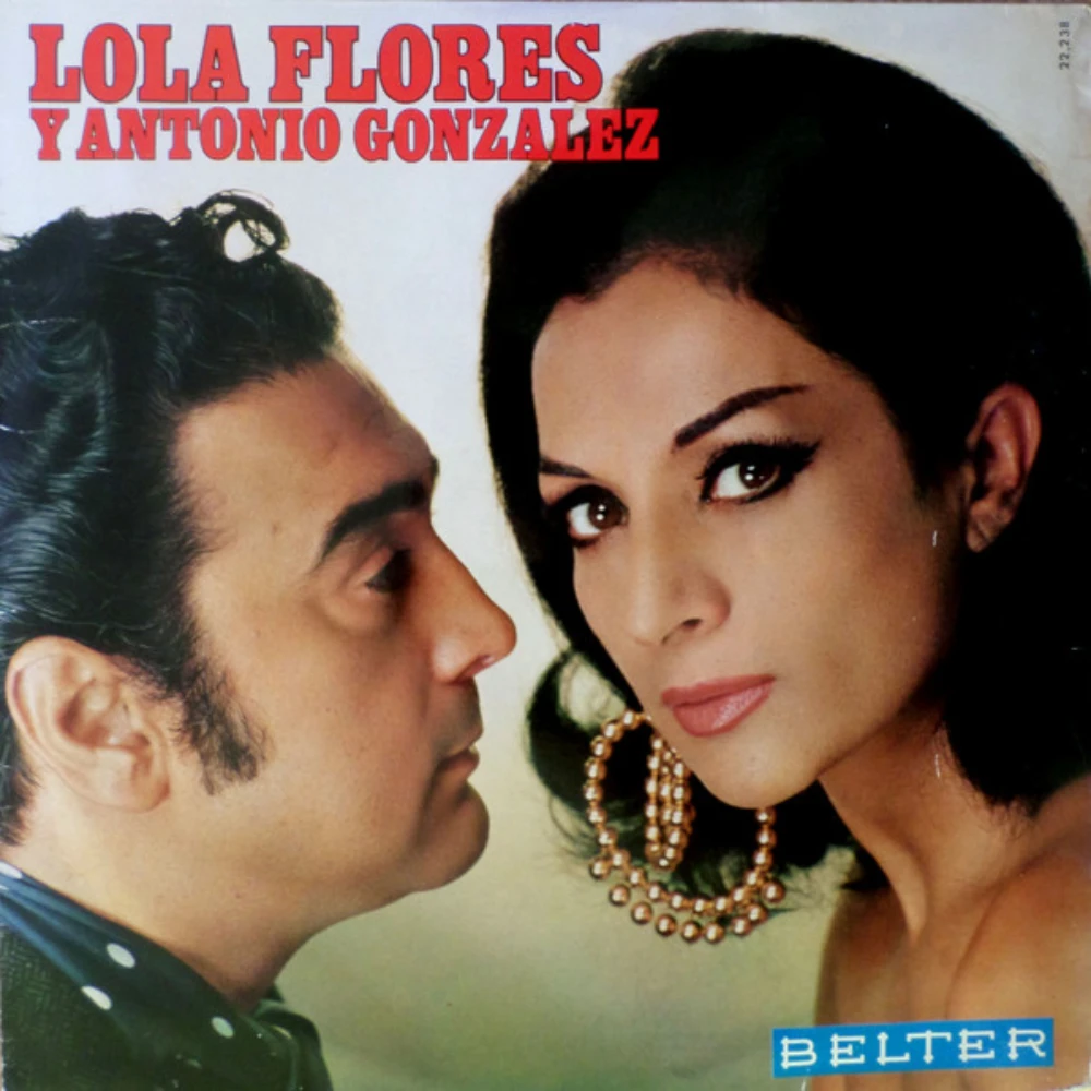 Lola Flores - LOLA FLORES Y ANTONIO GONZ�LEZ (1968)