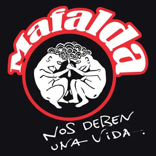Mafalda - NOS DEBEN UNA VIDA
