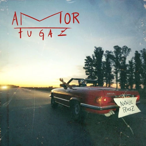 Natalie P�rez - AMOR FUGAZ - EP