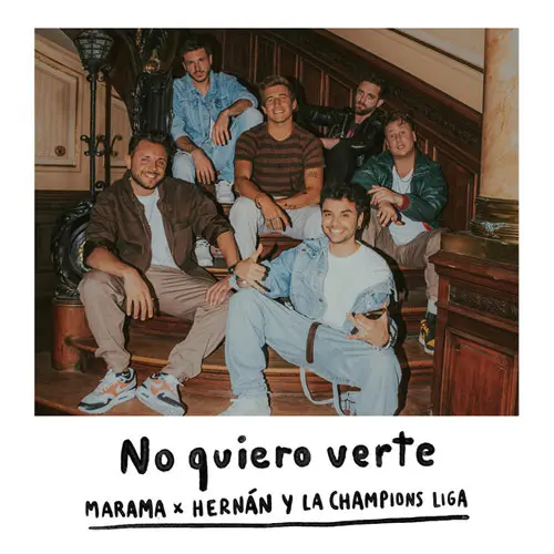 Mrama - NO QUIERO VERTE (FT. HERNN Y LA CHAMPIONS LIGA) - SINGLE