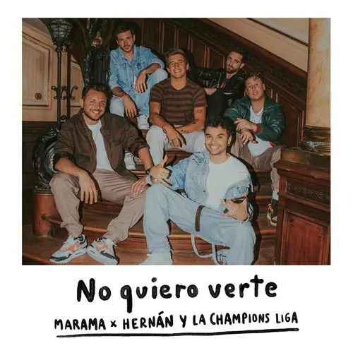 M�rama - NO QUIERO VERTE (FT. HERN�N Y LA CHAMPION�S LIGA) - SINGLE