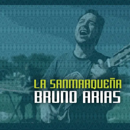 Bruno Arias - LA SANMARQUE�A - SINGLE