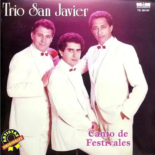 Tr�o San Javier - CANTO DE FESTIVALES