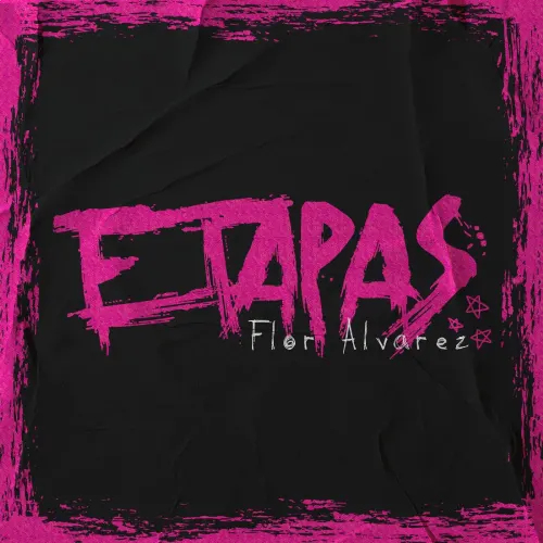 Flor Alvarez - ETAPAS - EP
