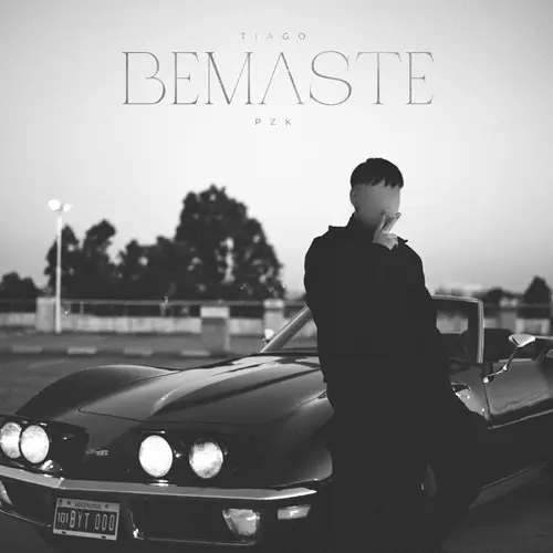 Tiago PZK - BEMASTE - SINGLE