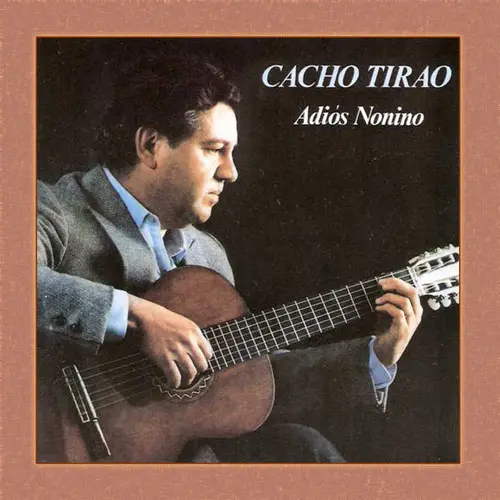 Cacho Tirao - ADI�S NONINO (2DA VERSI�N)