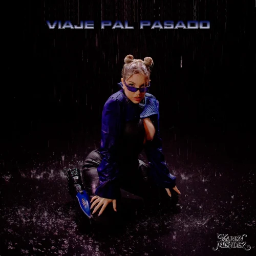 Karen M�ndez - VIAJE PAL PASADO - SINGLE
