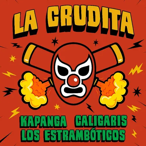 Kapanga - LA CRUDITA - SINGLE