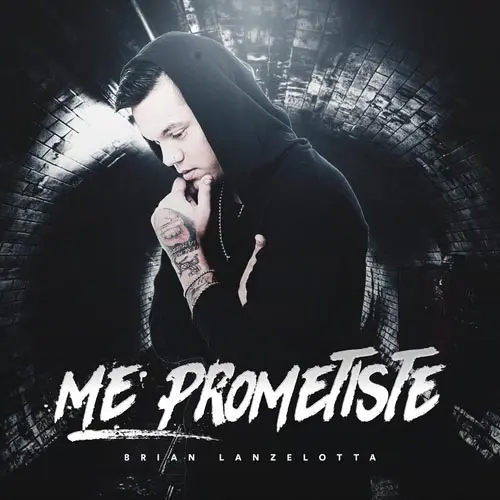 Brian Lanzelotta - ME PROMETISTE - SINGLE