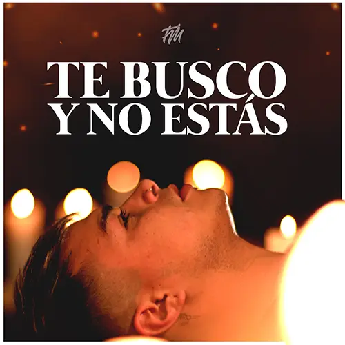 La T y la M - TE BUSCO Y NO ESTS - SINGLE