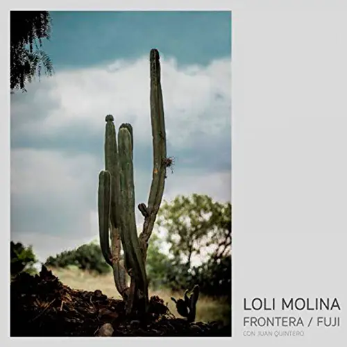 Loli Molina - FRONTERA / FUJI  - SINGLE