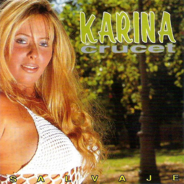Karina Crucet - Salvaje