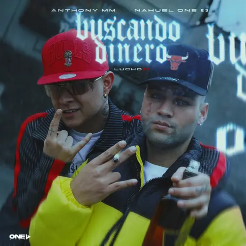 Nahuel One23 - BUSCANDO DINERO - SINGLE