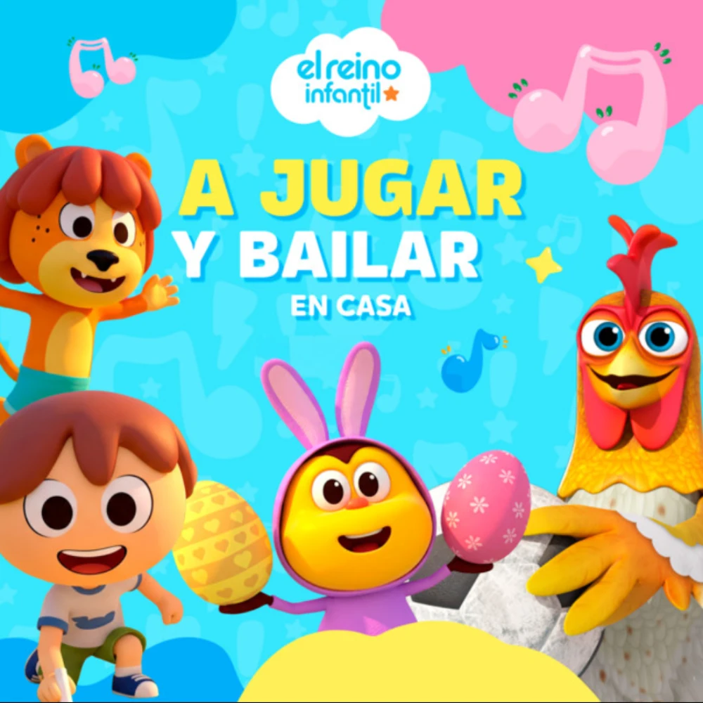 El Reino Infantil - A JUGAR Y BAILAR EN CASA