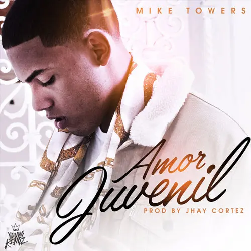 Myke Towers - AMOR JUVENIL - SINGLE