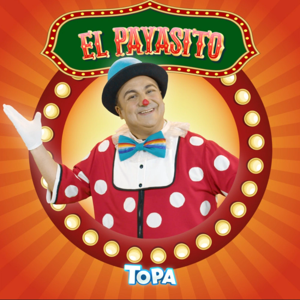 Topa - EL PAYASITO - SINGLE