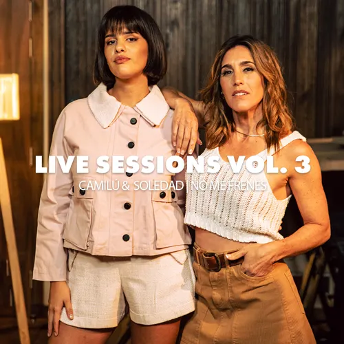 Camil - LIVE SESSIONS VOL. 3, NO ME FRENES - SINGLE