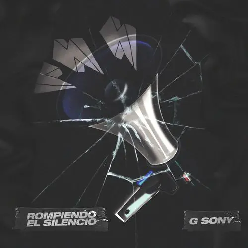 G Sony - ROMPIENDO EL SILENCIO - SINGLE