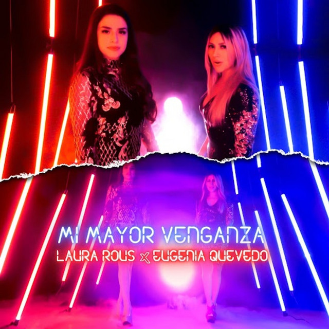 Eugenia Quevedo - Mi Mayor Venganza - SINGLE