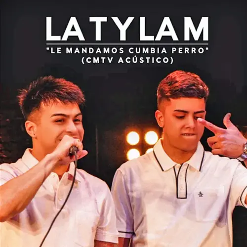 La T y la M - LE MANDAMOS CUMBIA PERRO (CMTV ACSTICO) - SINGLE