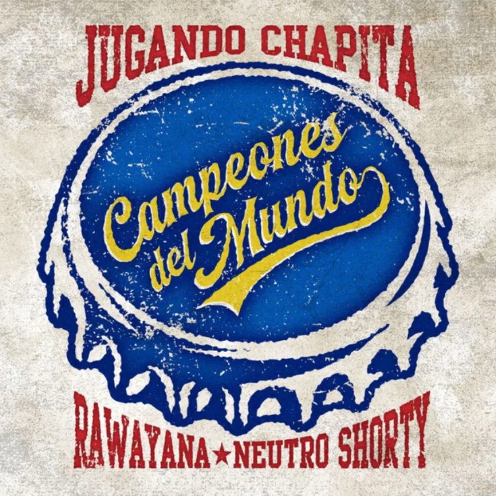 Rawayana - JUGANDO CHAPITA (CAMPEONES DEL MUNDO VE) - SINGLE