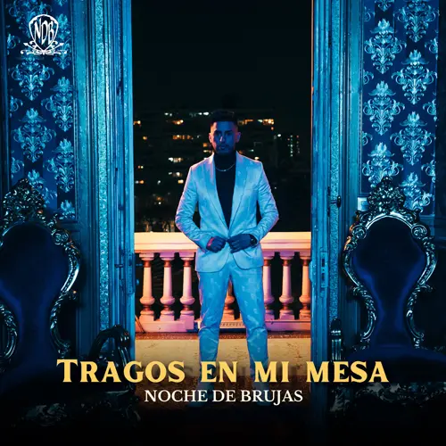 Noche de Brujas - TRAGOS EN MI MESA - SINGLE 