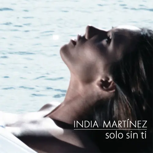 India Mart�nez - SOLO SIN TI (ALL BY MYSELF) - SINGLE