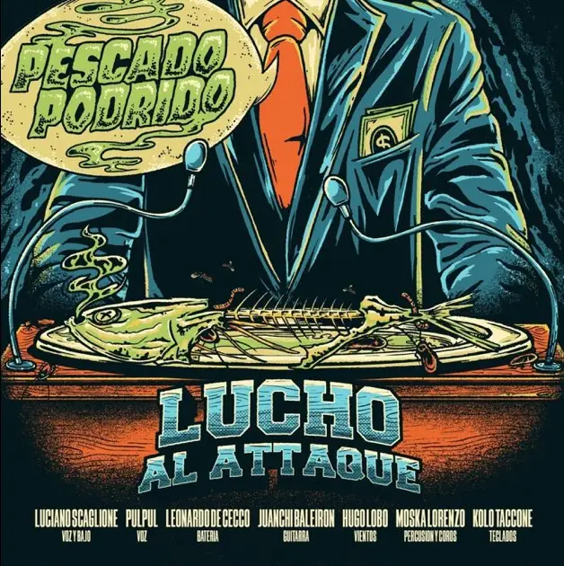 Lucho al Attaque - PESCADO PODRIDO - SINGLE
