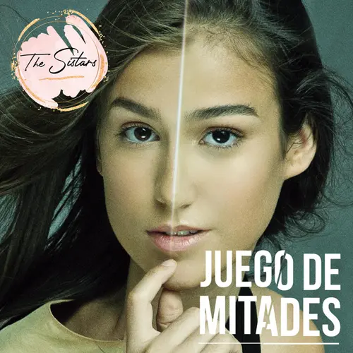 Sistars - JUEGO DE MITADES - SINGLE