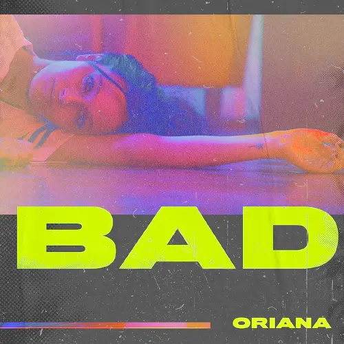 Oriana Sabatini - BAD - SINGLE