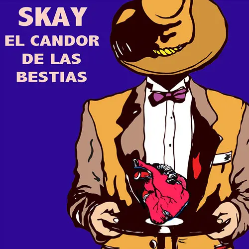 Skay Beilinson - EL CANDOR DE LAS BESTIAS - SINGLE