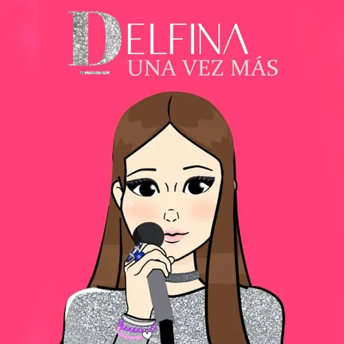 Delfina - UNA VEZ M�S - SINGLE