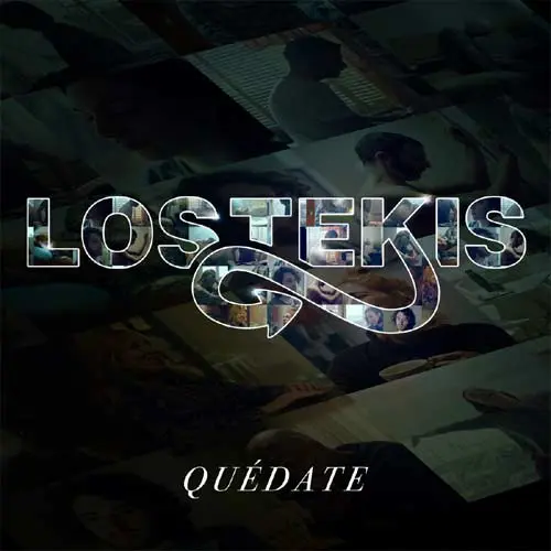 Los Tekis - QUDATE - SINGLE