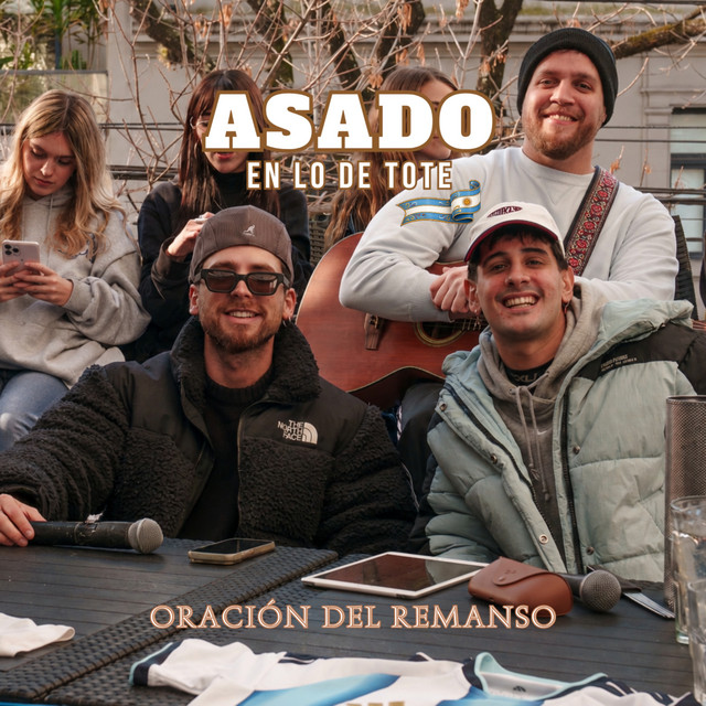 Maxi Espindola - Oraci�n del remanso | ASADO EN LO DE TOTE #8