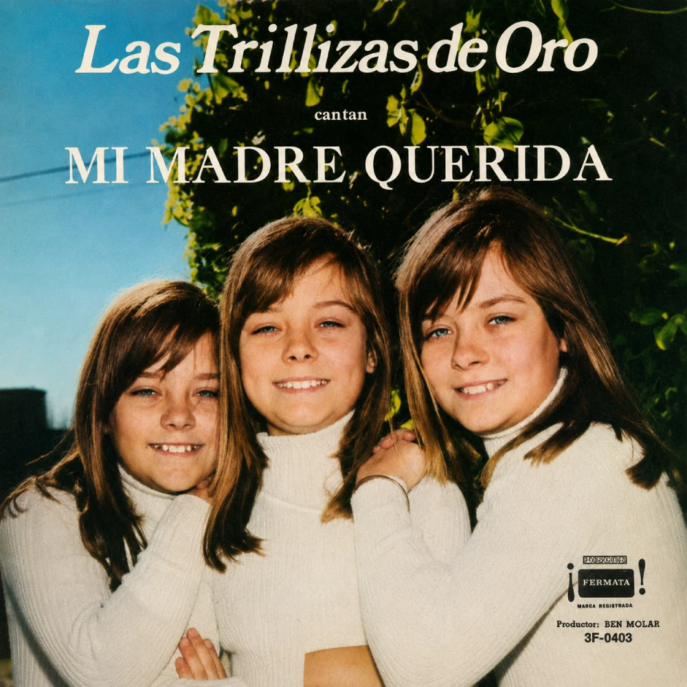 Las Trillizas de Oro - MI MADRE QUERIDA - SINGLE