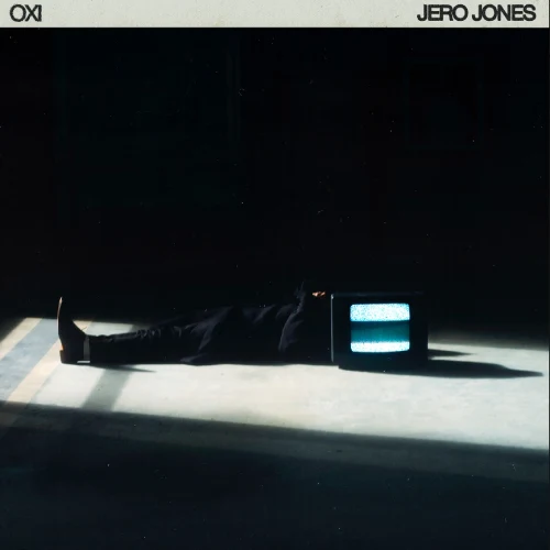Jero Jones - OXI - SINGLE