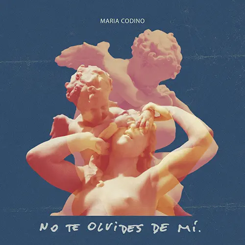 Mar�a Codino - NO TE OLVIDES DE M� - SINGLE