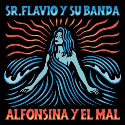 Seor Flavio - ALFONSINA Y EL MAL - EP