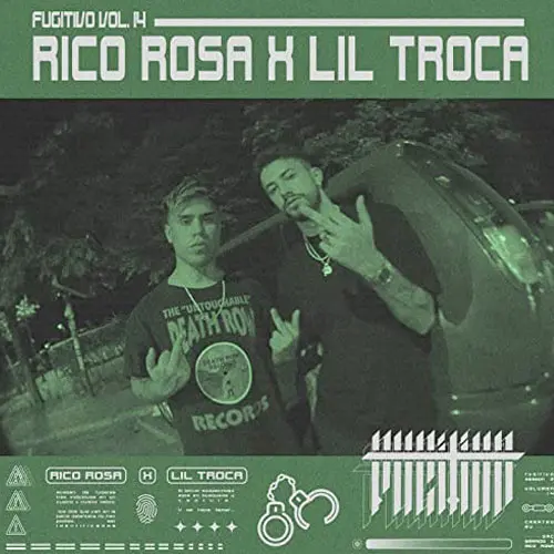 Lil Troca - FUGITIVO (FT. RICO ROSA) - SINGLE