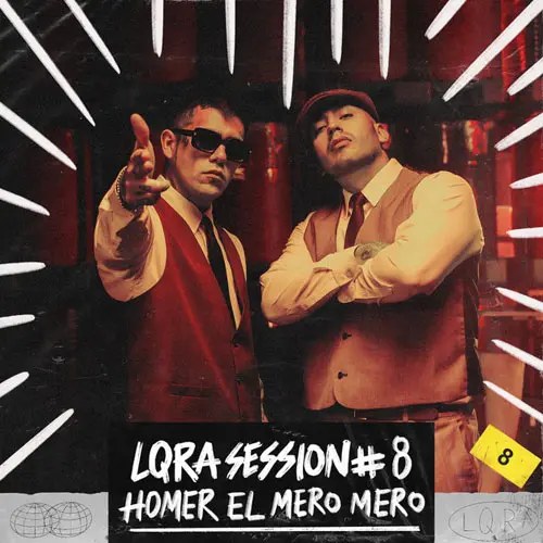 Homer El Mero Mero - LQRA SESSION #8 (FT. LA LOQUERA) - SINGLE