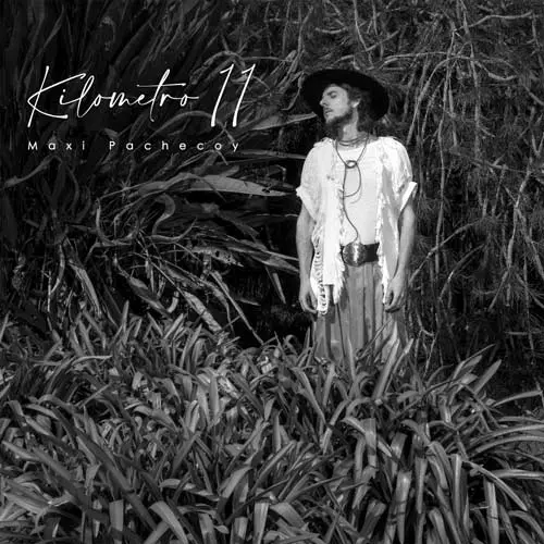 Maxi Pachecoy - KILOMETRO 11 - SINGLE