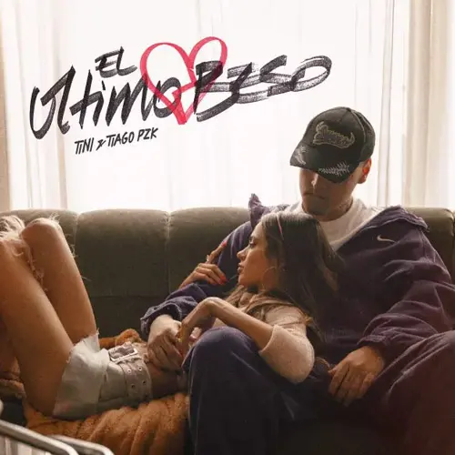 Tiago PZK (GOTTI) - EL LTIMO BESO (FT. TINI) - SINGLE