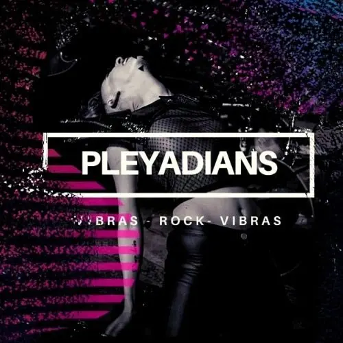Pleyadians - VIBRAS - SINGLE