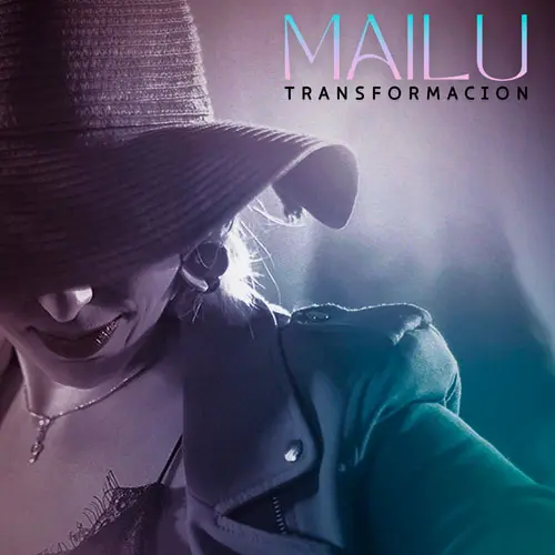 Mailu - TRANSFORMACIÓN - SIGNLE