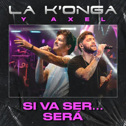 La K�onga (La Konga) - SI VA SER SER� - SINGLE