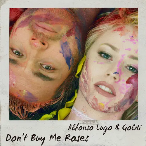 Alfonso Lugo - DON�T BUY ME ROSES - SINGLE